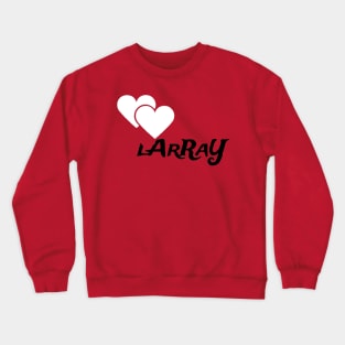 larray v1 Crewneck Sweatshirt